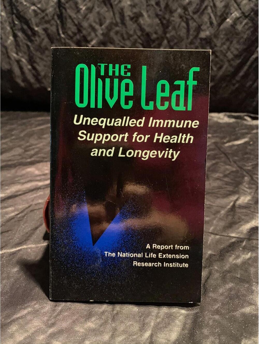 THE OLIVE LEAF: UNEQUALLED IMMUNE SUPPORT FOR HEALTH AND LONGEVITY